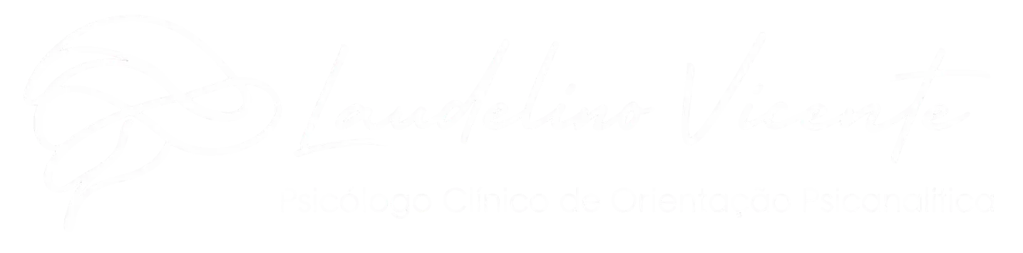 Laudelino Vicente - Psicólogo Clínico de Orientação Psicanalítica